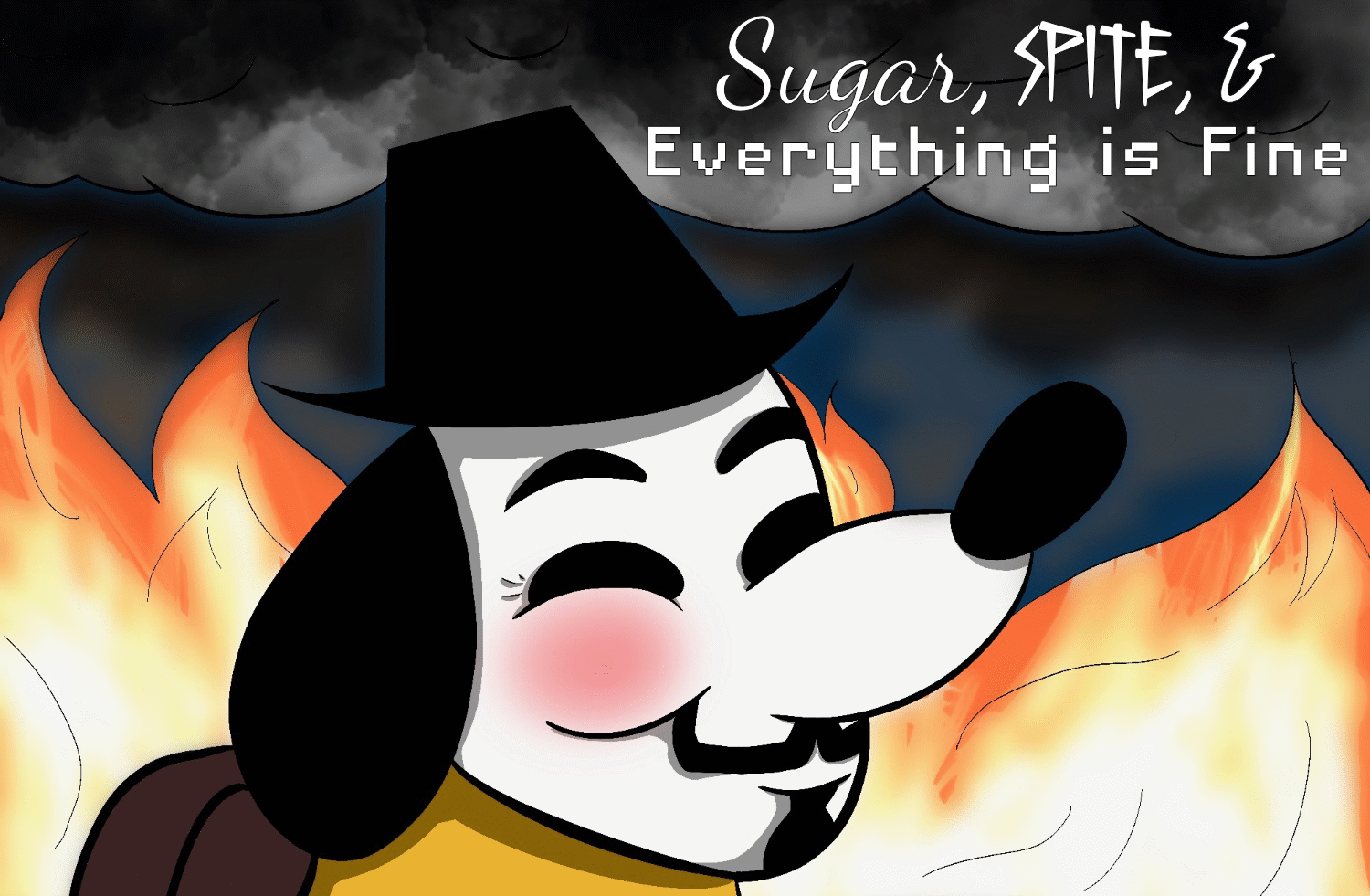 Sugar, Spite, and Everything is Fine